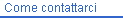 Come contattarci